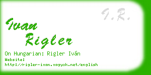 ivan rigler business card